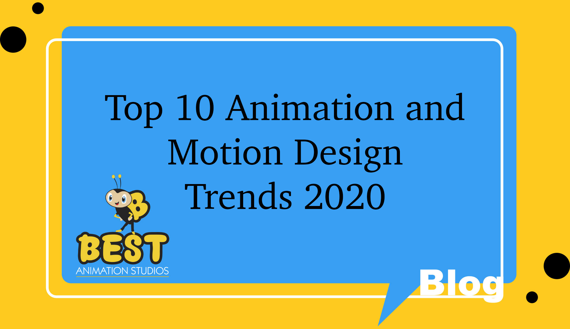 Top 10 animation and motion design trends-2020